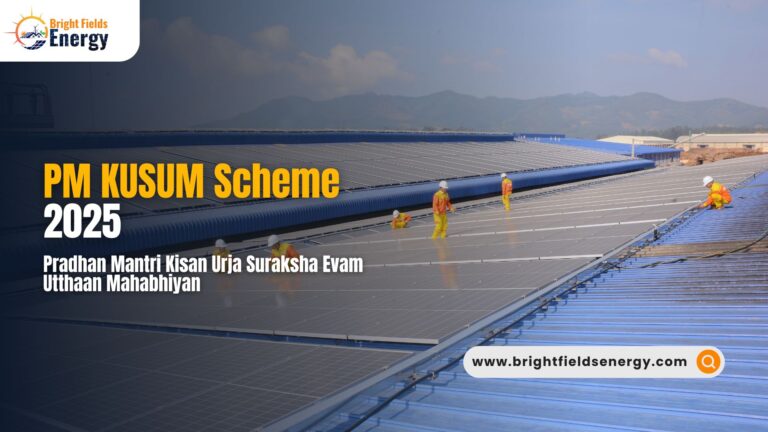 PM KUSUM Scheme 2025 – Pradhan Mantri Kisan Urja Suraksha Evam Utthaan Mahabhiyan