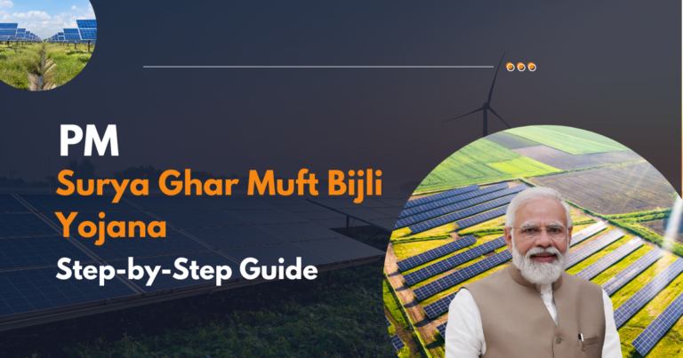 PM Surya Ghar Muft Bijli Yojana A Step-by-Step Guide to Free Solar Power in India